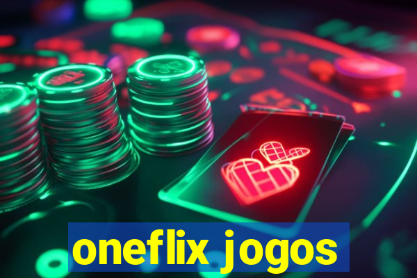 oneflix jogos